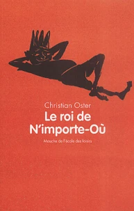 Le Roi De N'Importe-Ou