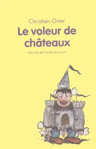 Le Voleur De Chateaux
