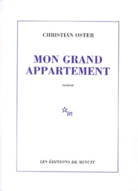 Christian Oster - Mon grand appartement.