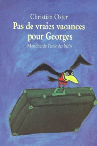 Pas De Vraies Vacances Pour Georges