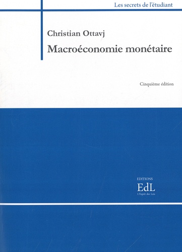 Macroéconomie monétaire 5e édition