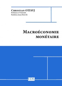 Christian Ottavj - Macroéconomie monétaire.