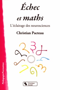 Christian Pacteau - Echec et Math - L'éclairage des neurosciences.