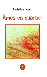 Ames en quartier