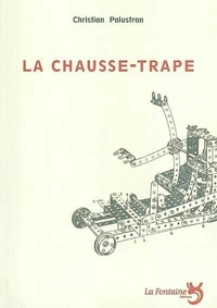 La chausse-trappe