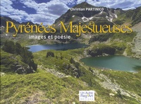 Christian Partinico - Pyrénées majestueuses - Images et poésie.