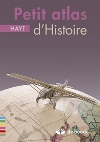 Christian Patart - Petit atlas d'Histoire Hayt.