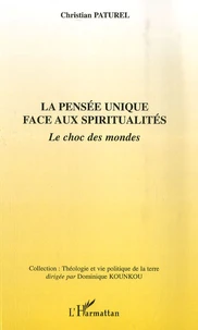La pensée unique face aux spiritualités