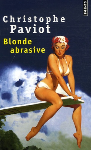 Christian Paviot - Blonde abrasive.