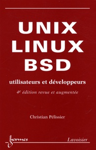 Christian Pélissier - Unix, Linux et BSD - Utilisateurs et développeurs.