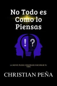 No Todo es Como lo Piensas