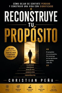 Reconstruye Tu Propósito