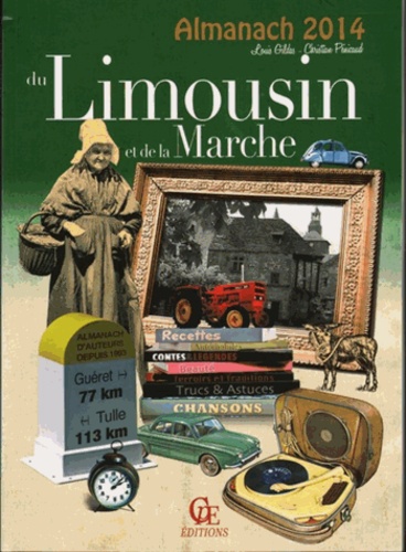 Christian Pénicaud et Louis Gildas - Almanach du Limousin et de la Marche.