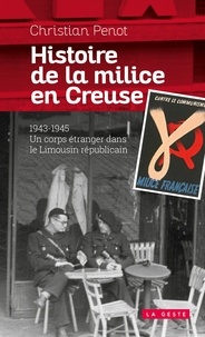 Christian Penot - Histoire d'une milice en creuse (geste) (poche).