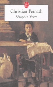 Christian Pernath - Séraphin Verre.