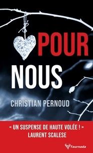 Christian Pernoud - Pour nous.
