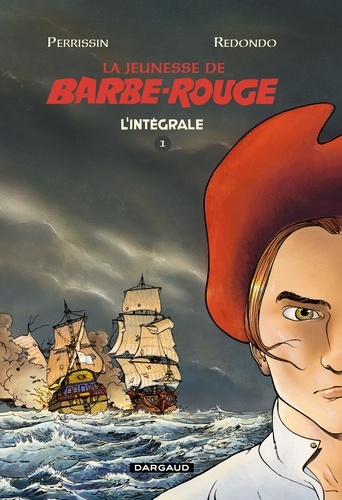 La jeunesse de Barbe-Rouge Intégrale, Tome 1 Les Frères de la côte ; La fosse aux lions