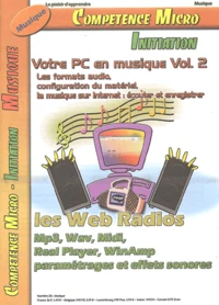 Votre Pc En Musique. Volume 2