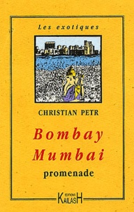 Christian Petr - Bombay-Mumbai. Promenade.