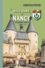 Histoire de Nancy. Tome 1-A, Des origines à René II