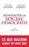 Christian Pierret et Philippe Latorre - Pour une social-démocratie à la française.