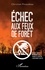 Echec aux feux de forêt. Etude sur la défense des forêts contre l'incendie (DFCI)