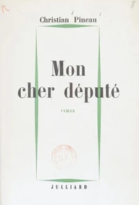 Mon cher député