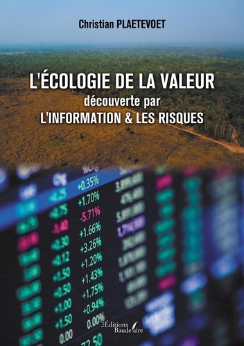 L'écologie de la valeur découverte par l'information & les risques