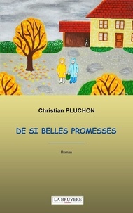 Ebook téléchargement gratuit Pays-Bas De si belles promesses par Christian Pluchon  en francais 9782750017767