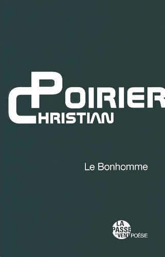 Christian Poirier - Le bonhomme.