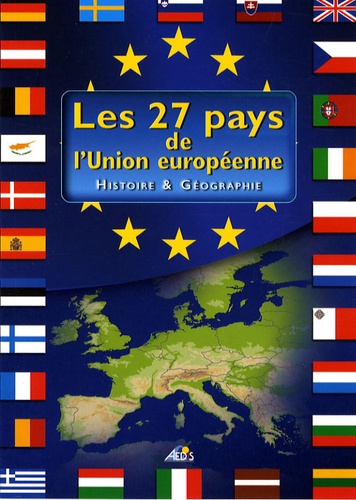 Christian Ponchon - Les 27 pays de l'Union européenne.
