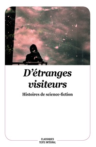 Christian Poslaniec et Julia Verlanger - D'étranges visiteurs - Histoires de science-fiction.