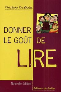 Christian Poslaniec - Donner Le Gout De Lire.