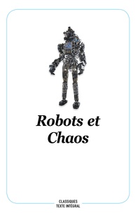 Christian Poslaniec - Robots et chaos.