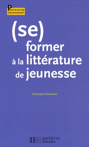 (Se) former à la littérature de jeunesse