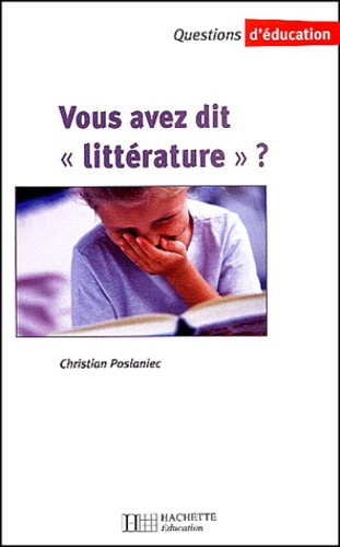 Christian Poslaniec - Vous Avez Dit "Litterature" ?.
