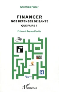 Financer nos dépenses de santé