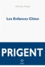 Christian Prigent - Les Enfances Chino.