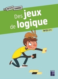 Christian Redouté et Joëlle Dreidemy - Des jeux de logique.