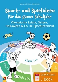 Sport- und Spielideen für das ganze Schuljahr