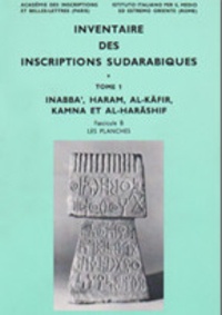 Christian Robin - Inabba', Haram, al-Kafir, Kamna et al-Harashif - Pack en 2 volumes : Fascicule A, Les documents ; Fascicule B, Les planches.