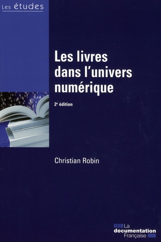 Les livres dans l'univers numérique 2e édition