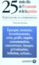 Christian Romain - 25 Mots Cles De L'Economie Et De La Gestion. Explications Et Commentaires.
