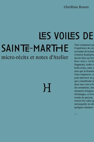 Christian Rosset - Les voiles de Sainte-Marthe - Micro-récits et notes d'atelier.