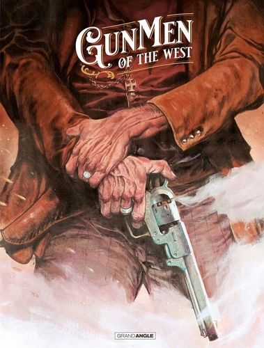 Christian Rossi et Tiburce Oger - Gunmen of the West - Edition spéciale.