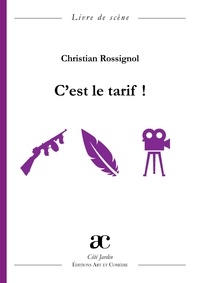 Christian Rossignol - C'est le tarif !.