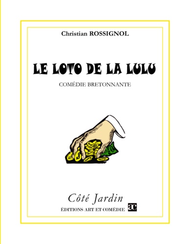 Côté Jardin  Le Loto de la Lulu