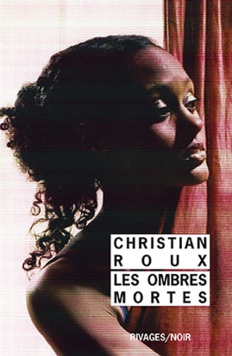 Les ombres mortes - Occasion