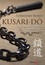 Kusari-Do. La voie des chaînes martiales