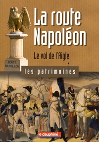 Christian Sadoux - La route Napoléon - Le vol de l'aigle.